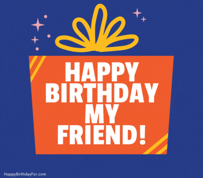 happy birthday gif image for my friend wishes