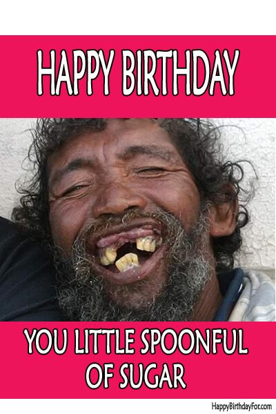 Happy Birthday Meme Teeth