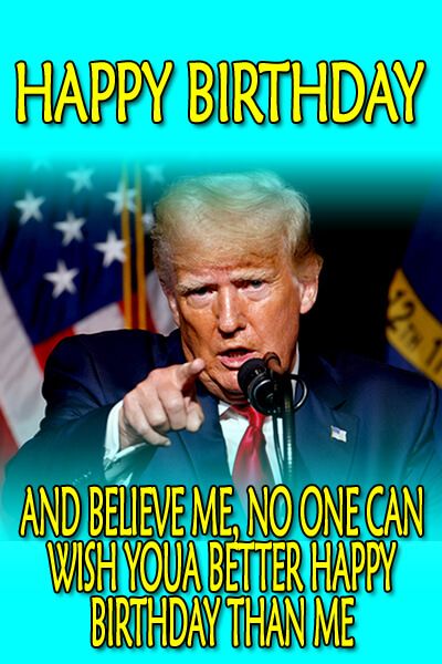 Happy Birthday Meme Trump