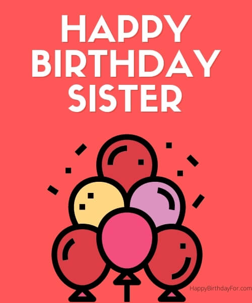 Happy Birthday Wishes Images For Sister