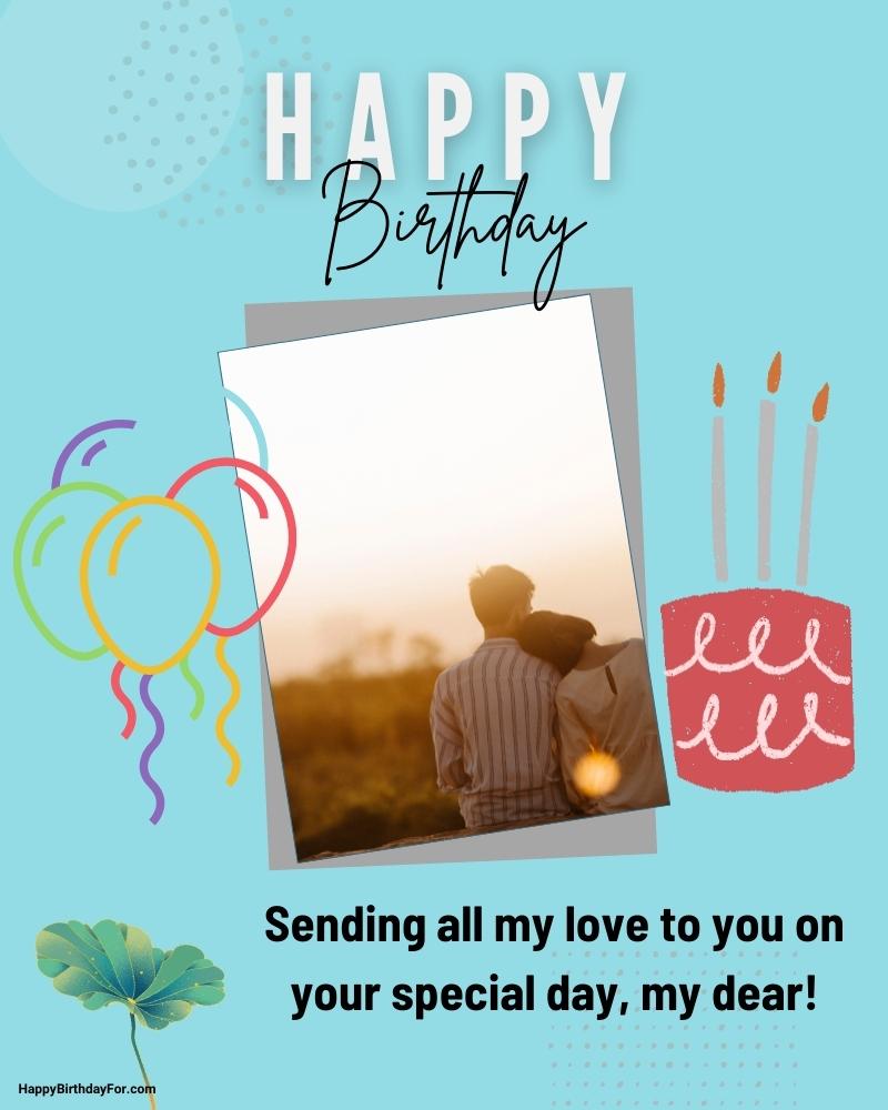 100+ Distance Birthday Wishes For Boyfriend