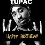 Happy Birthday Tupac Wishes Images